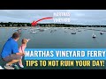 Tips for the marthas vineyard ferry  exploring the camp meeting association on marthas vineyard