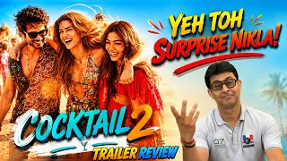 COCKTAIL 2 Trailer Review | Shahid Kapoor, Kriti Sanon, Rashmika Mandanna | By Chadha 🎬 #cocktail2