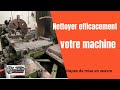 Comment nettoyer efficacement sa machine !