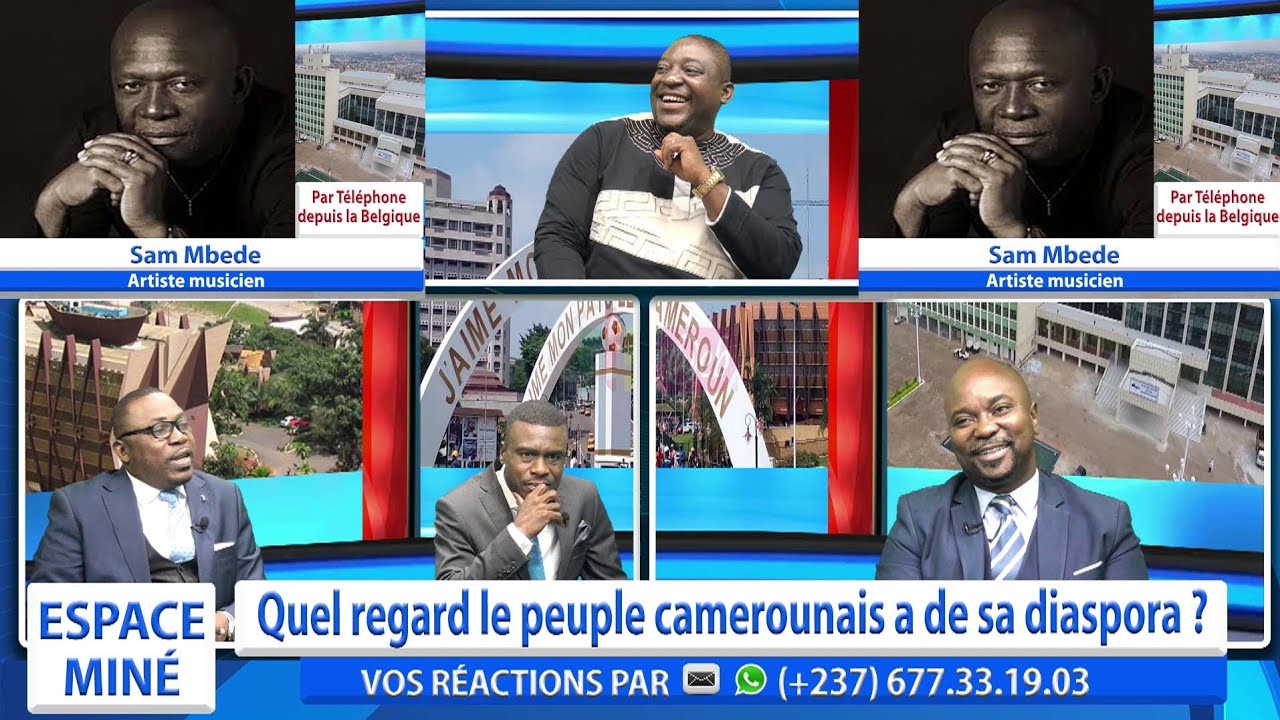 QUEL REGARD LE PEUPLE CAMEROUNAIS A DE SA DIASPORA ? ESPACE MINÉ DU 22 ...