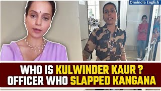 Who Slapped Kangana Ranaut?: Why CISF Officer Kulwinder Kaur Slapped BJP MP Kangana At Airport