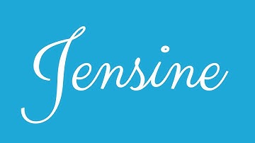 Learn how to Sign the Name Jensine Stylishly in Cursive Writing