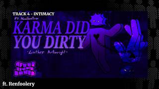 Karma Did You Dirty - Luther ft. Needlem0use (Lyric Video) | AFTER STUDIO HOURS (ft. renfoolery)