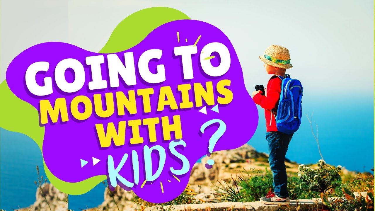 Are you taking children to Mountains this summer? Tips to stay healthy with Dr Neeta Nathani