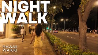 [4K] HAWAII WAIKIKI WALKING TOUR AT NIGHT