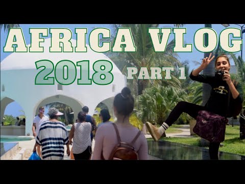 AFRICA 2018 RESORT WEDDING LOTS OF TRAVELING PART 1 MOMBASA