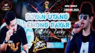 Doyan Utang Emong Bayar Voc.Eddy Zacky//Cipt.Eddy Zacky//Arr.Thanu Al Ibnu//New Single Tarling 2023