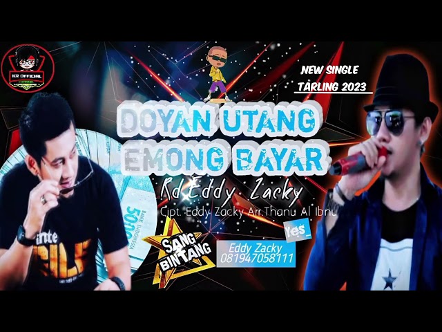 Doyan Utang Emong Bayar Voc.Eddy Zacky//Cipt.Eddy Zacky//Arr.Thanu Al Ibnu//New Single Tarling 2023 class=