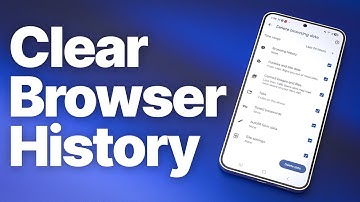 How to Clear Browser History on Android (Samsung & Chrome)