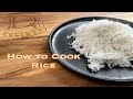 How To Cook Rice Perfect Every Time!