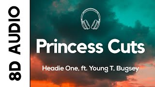 Headie One - Princess Cuts (8D AUDIO) ft. Young T & Bugsey Resimi