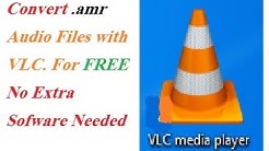 How to Convert .amr files/ TO Mp3 /To Ogg/Convert .amr Files with VLC Media Player  - Durasi: 2:48. 