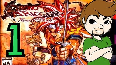 Chrono Trigger Flames of Eternity Ep 1