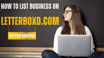 How to Create a letterboxd.com Listing (Local SEO Citations Tutorials) | Superb Ranking