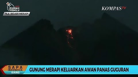 Kembali Aktif, Luncuran Lava Pijar Gunung Merapi Capai 2 Km