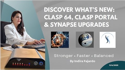 Discover the New Features of CLASP64, Clasp Portal & Synapse Report!