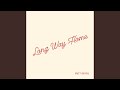 Long Way Home mp3