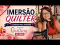 Imersão Quilter — AULA 1 AO VIVO com Márcia Baraldi