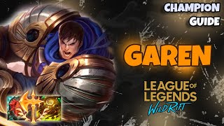 How to: GAREN Quick Guide | Wild rift