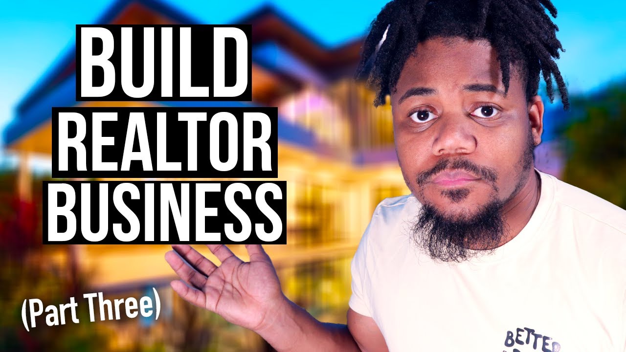 Build A Part Time Realtor Business From Scratch Part 3 YouTube Build A Part Time Realtor Business From Scratch Part 3 YouTube