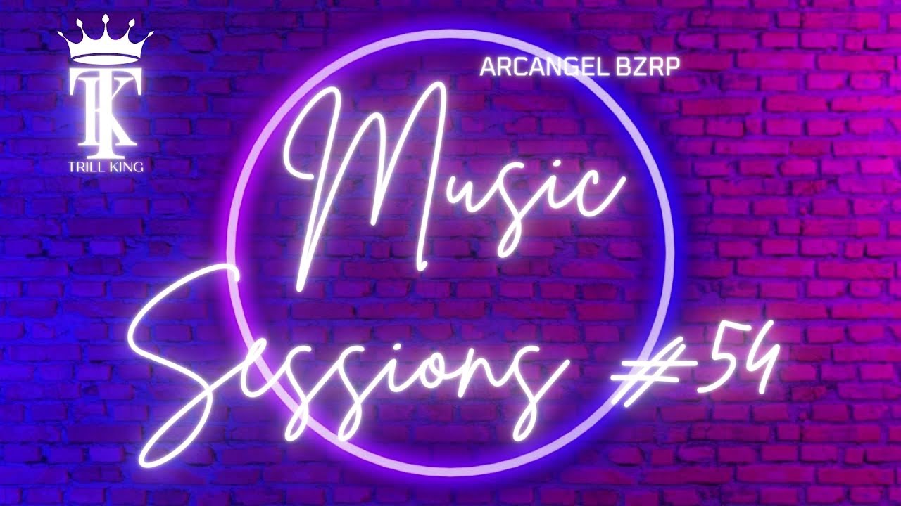 ARCANGEL BZRP Music Sessions 54 with English Lyrics YouTube