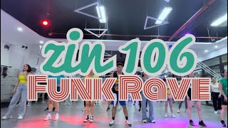 ZIN 106 |Funk Rave | Brazilian Funk |