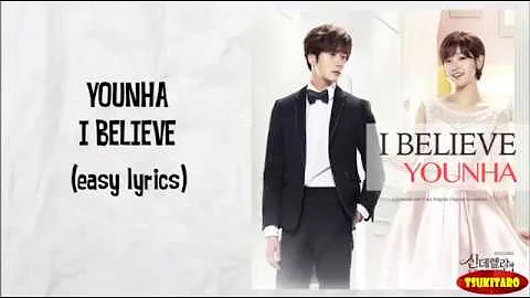 YOUNHA - I Believe Lyrics (karaoke with easy lyrics)