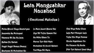 Lata Mangeshkar || Naushad ||  Emotional Melodies || Solos || Sad Songs || Hindi 50s