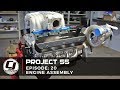 PROJECT 55 | Episode 20: 1993 Ford Mustang Engine Assembly