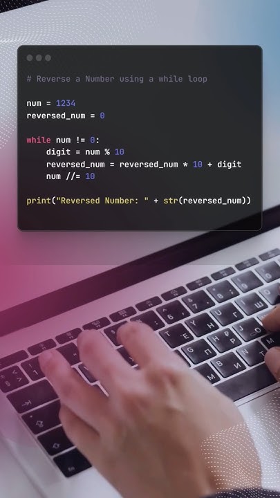 Reverse a number using a while loop | Python | Code | - YouTube