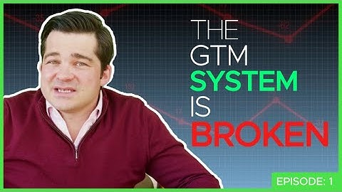 THE B2B BROKEN GTM PLAYBOOK