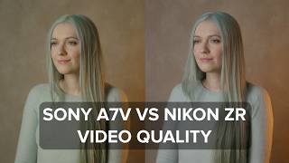 Sony A7V Vs Nikon Zr Video Quality Detail, Laude, Iso, Color