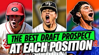 The Best 2024 MLB Draft Prospect At EACH Position