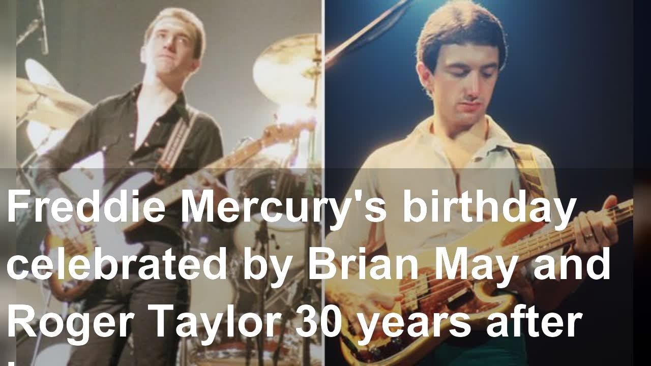 Freddie Mercury's birthday celebrated by Brian May and Roger ...