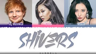 Ed Sheeran (에드 시런) "Shivers (Remix)" Lyrics ft. Jessi (제시) , Sunmi (선미) (Color_Coded_Han_Rom_Eng)