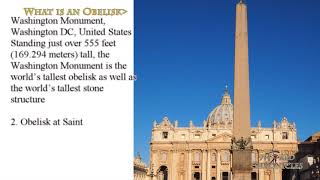 What is an obelisk - Top 10 Obelisk in the World