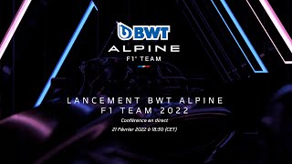 Reveal A522 - BWT Alpine F1 Team Conférence - Lundi 21 février 2022