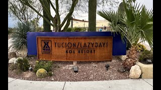 Tucson Lazy Days KOA Review March 2024 by Sparks On The Go 126 views 1 month ago 9 minutes, 29 seconds