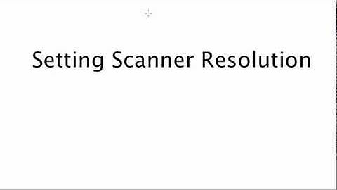 Setting Scanner Resolution