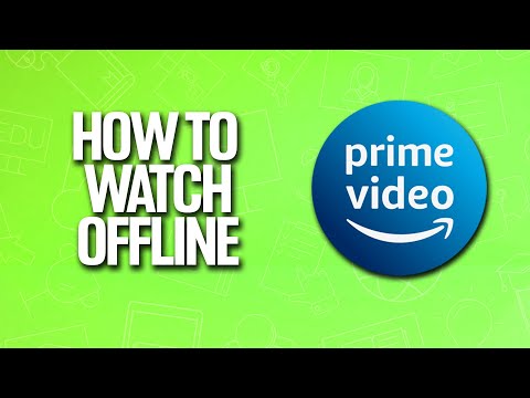 Two Ways to Watch Prime Video Offline on Android