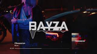 Bayza - Obsession