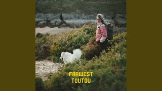 Farwest toutou