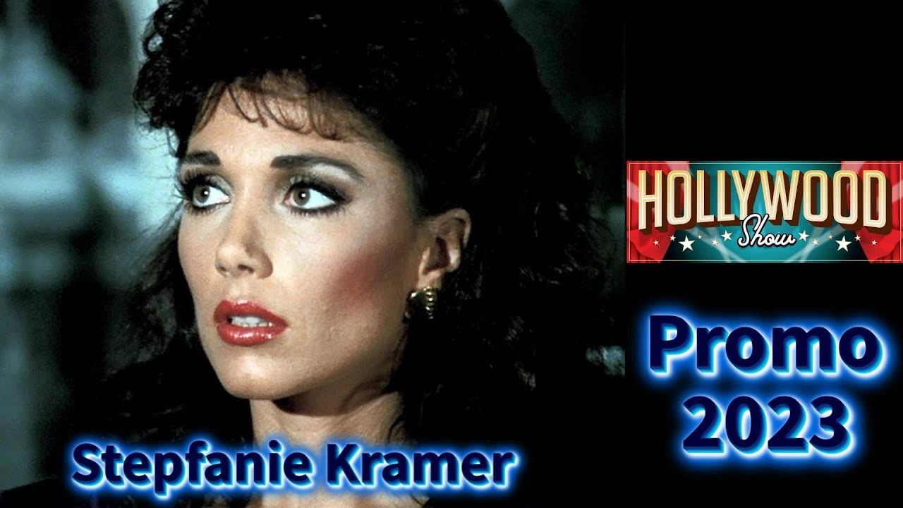 Stepfanie Kramer Hollywood Show 2023 Promo - YouTube