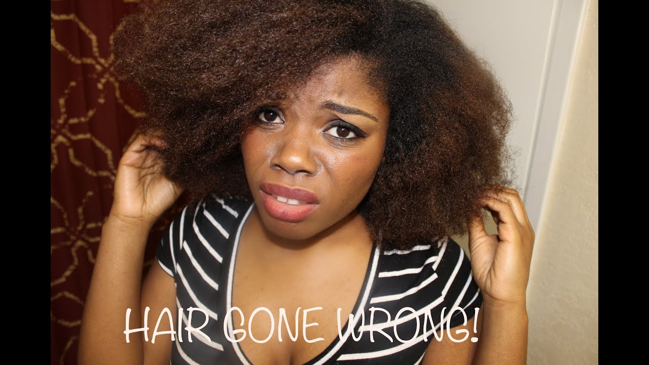 Natural Hairstyles Gone Wrong