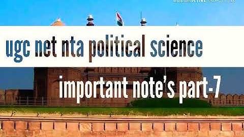 Ugc net nta political science important notes part-7
