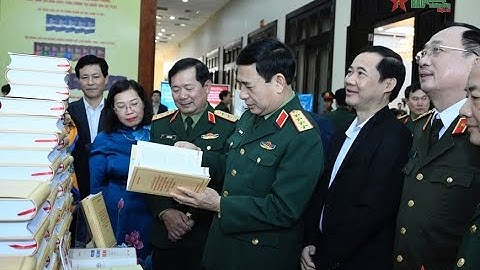 Cuốn sách của Tổng Bí thư Nguyễn Phú Trọng là quan điểm chỉ đạo đối với sự nghiệp bảo vệ Tổ quốc