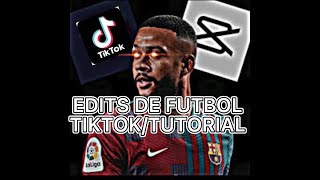 COMO SEGUIR EL BALÓN EN CAPCUT | TUTORIAL | EDITS DE FUTBOL EN TIKTOK | VUÉLVETE VIRAL.