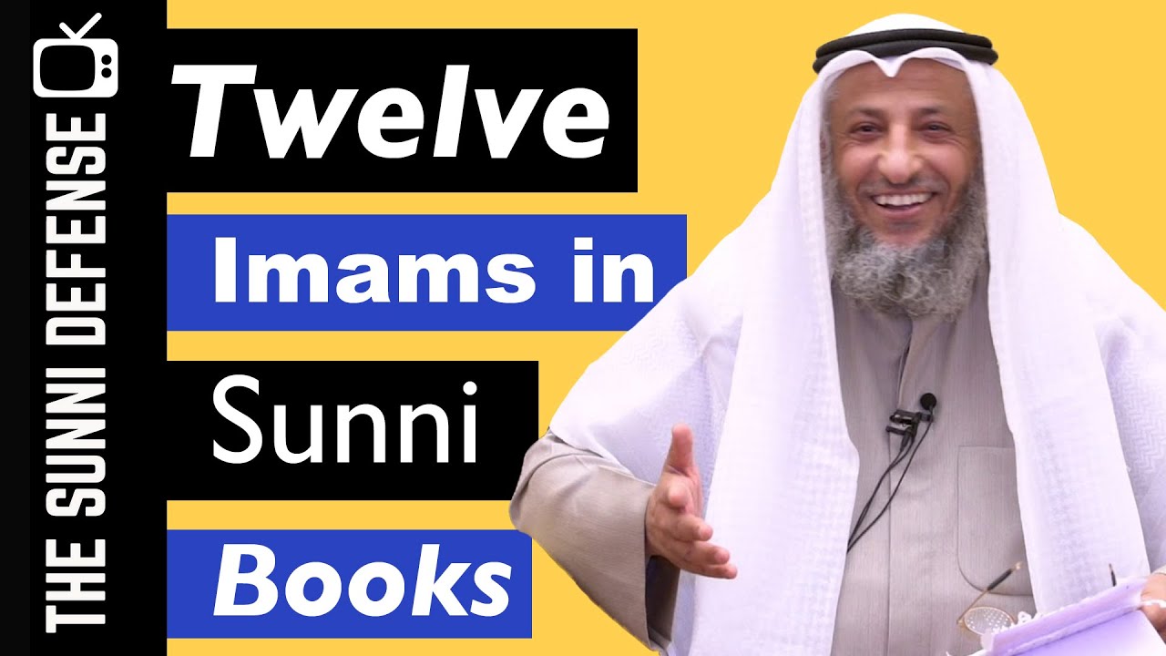 12 IMAMS In SUNNI Hadith : REFUTED | Sheikh Uthman Al Khamis