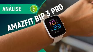 AMAZFIT BIP 3 PRO: GPS é o SUFICIENTE para chamar de PRO? | Análise / Review