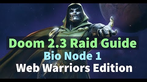 Doom 2.3 Raid Guide | Web Warriors Team! | Bio Node 1 | Marvel Strike Force - Free to Play
